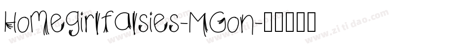 Homegirlfalsies-MGon字体转换