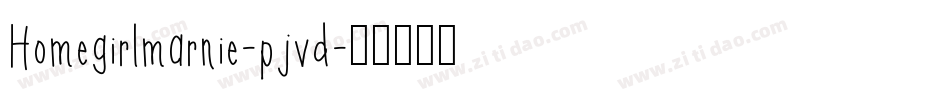 Homegirlmarnie-pjvd字体转换
