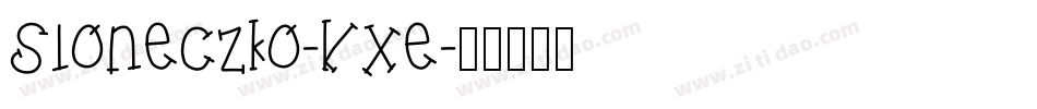 Sloneczko-KXe字体转换 Sloneczko-KXe字体转换