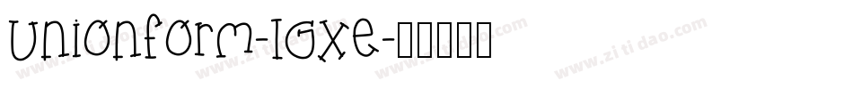 Unionform-1GXe字体转换 Unionform-1GXe字体转换