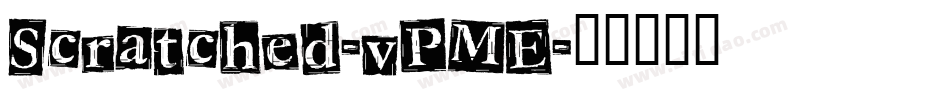Scratched-vPME字体转换