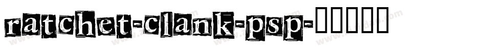 ratchet-clank-psp字体转换
