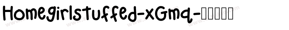 Homegirlstuffed-xGmq字体转换