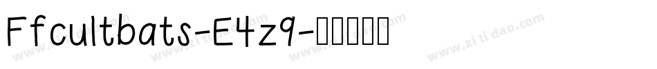 Ffcultbats-E4z9字体转换