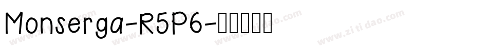 Monserga-R5P6字体转换 Monserga-R5P6字体转换