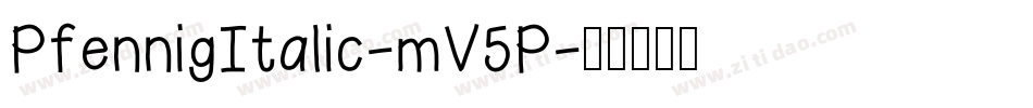 PfennigItalic-mV5P字体转换