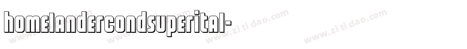 homelandercondsuperital字体转换