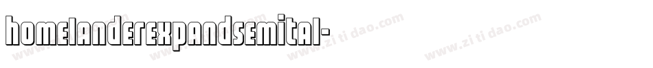homelanderexpandsemital字体转换