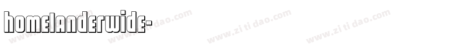 homelanderwide字体转换