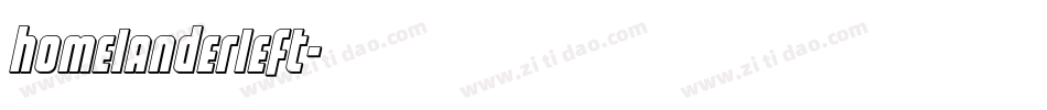homelanderleft字体转换