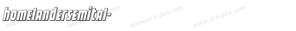 homelandersemital字体转换