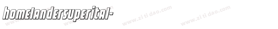 homelandersuperital字体转换