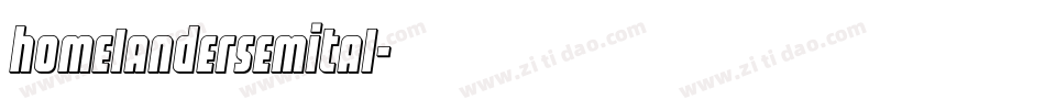 homelandersemital字体转换