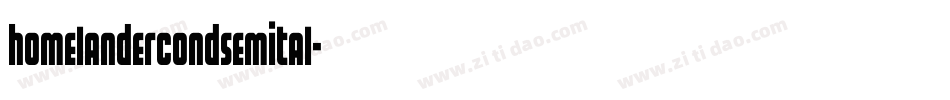 homelandercondsemital字体转换