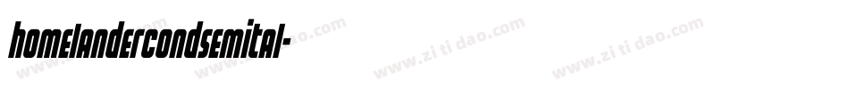 homelandercondsemital字体转换