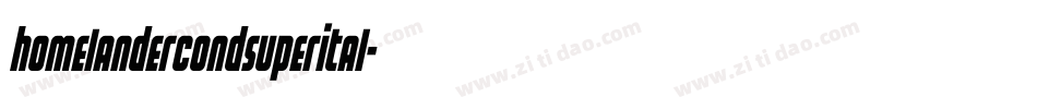 homelandercondsuperital字体转换