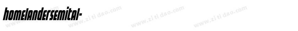 homelandersemital字体转换