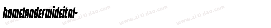 homelanderwideital字体转换