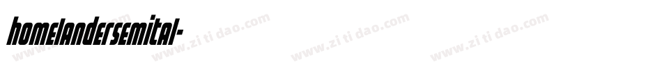 homelandersemital字体转换