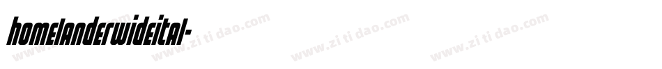 homelanderwideital字体转换