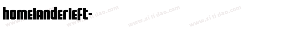 homelanderleft字体转换