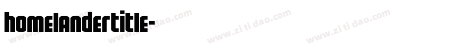 homelandertitle字体转换