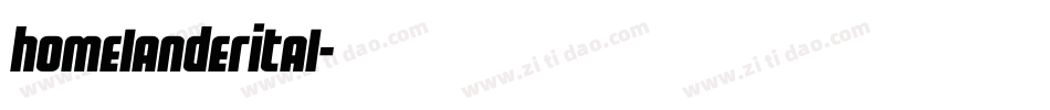 homelanderital字体转换