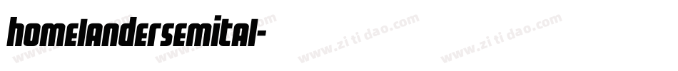 homelandersemital字体转换