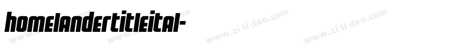 homelandertitleital字体转换