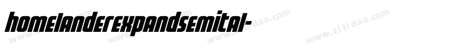 homelanderexpandsemital字体转换