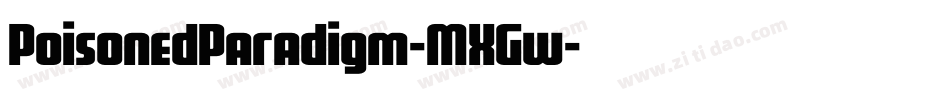 PoisonedParadigm-MXGw字体转换