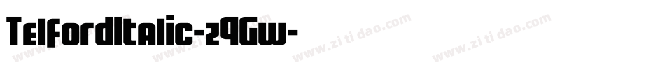 TelfordItalic-z9Gw字体转换