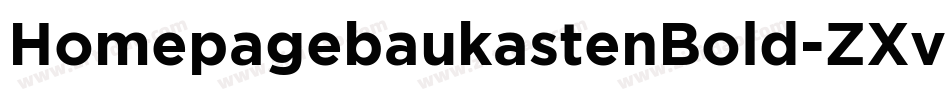 HomepagebaukastenBold-ZXvm字体转换