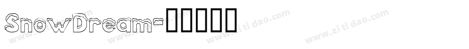 SnowDream字体转换