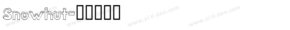 Snowhut字体转换