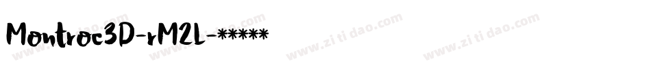 Montroc3D-rM2L字体转换 Montroc3D-rM2L字体转换