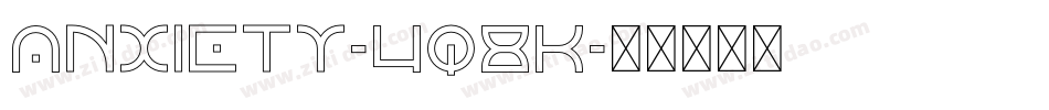 Anxiety-4q8K字体转换