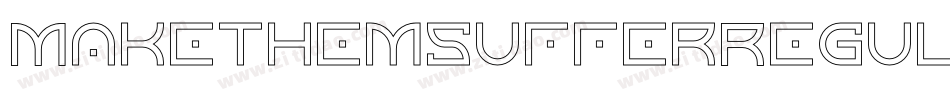 MakethemsufferRegular-2Y8K字体转换