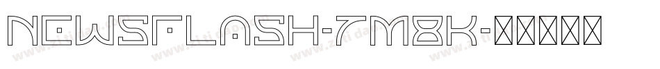 Newsflash-7M8K字体转换