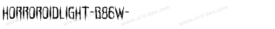 HorroroidLight-B86w字体转换