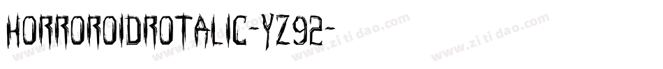 HorroroidRotalic-YZ92字体转换