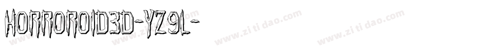 Horroroid3D-YZ9L字体转换
