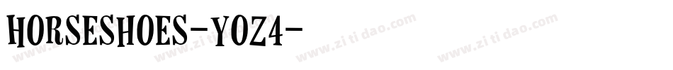 Horseshoes-Yoz4字体转换