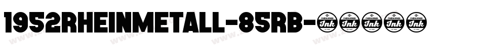 1952Rheinmetall-85rB字体转换