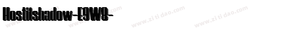 Hostilshadow-E9W8字体转换