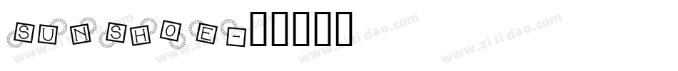 Sunshoe字体转换