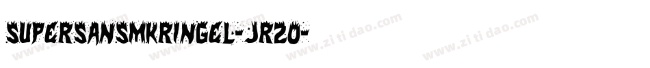 Supersansmkringel-jR2O字体转换 Supersansmkringel-jR2O字体转换
