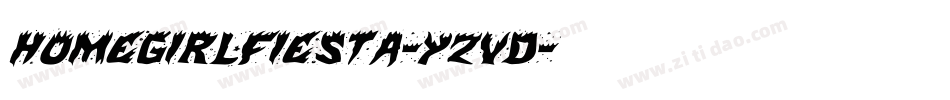 Homegirlfiesta-yZVd字体转换 Homegirlfiesta-yZVd字体转换