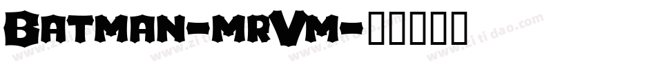 Batman-mrVm字体转换