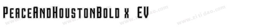 PeaceAndHoustonBold-x33EV字体转换
